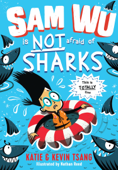 Sam Wu is NOT Afraid of Sharks! - Katie Tsang & Kevin Tsang