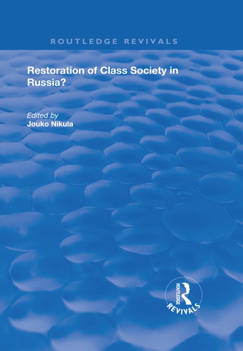 Restoration of Class Society in Russia?