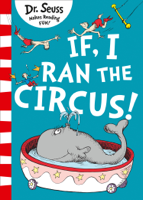 Dr. Seuss - If I Ran The Circus artwork