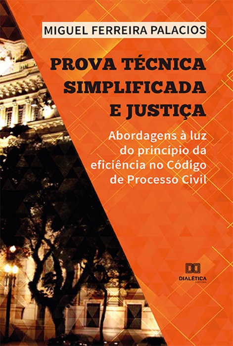 Prova Técnica Simplificada e Justiça