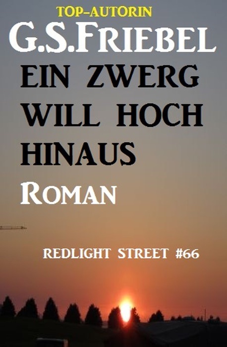 Ein Zwerg will hoch hinaus: Redlight Street #66