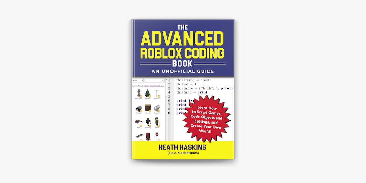 The Advanced Roblox Coding Book An Unofficial Guide On Apple Books - roblox lua learning book