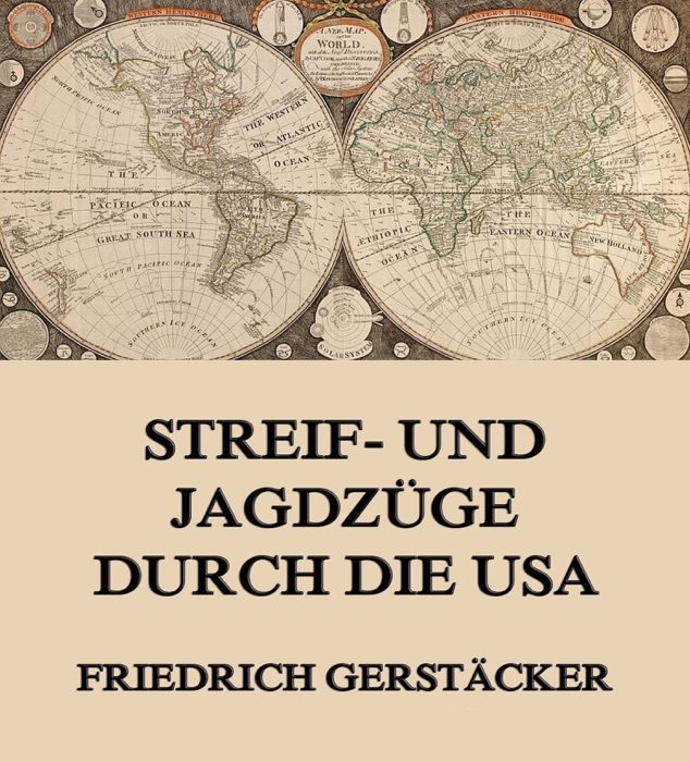 Streif- und Jagdzüge durch die USA