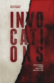 Invocations - David Annandale, Justin D Hill, Lora Gray, Nick Kyme, Steven Shiel, Peter Mclean, Richard Strachan, Jake Ozga, C L Werner & Ray Cluley by  David Annandale, Justin D Hill, Lora Gray, Nick Kyme, Steven Shiel, Peter Mclean, Richard Strachan, Jake Ozga, C L Werner & Ray Cluley PDF Download