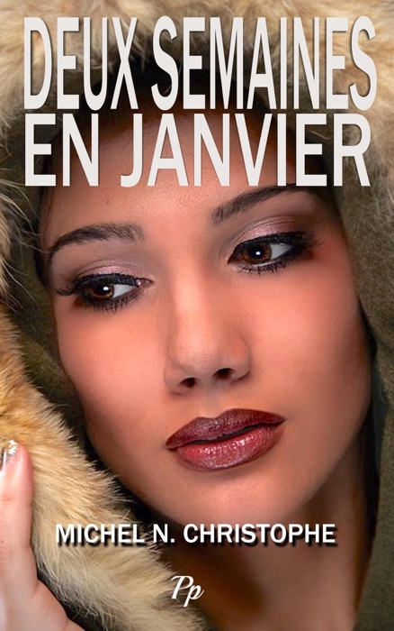 Deux Semaines en Janvier
