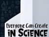 Everyone Can Create in Science - Jodie Deinhammer