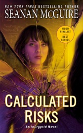 Calculated Risks - Seanan McGuire by  Seanan McGuire PDF Download