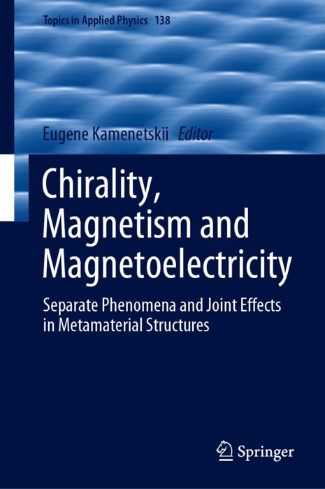 Chirality, Magnetism and Magnetoelectricity