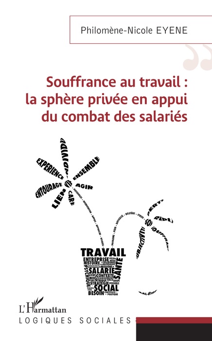 Souffrance au travail : la sphère privée en appui du combat des salariés