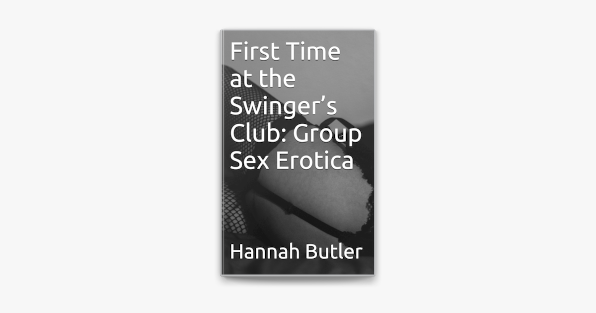 ‎first Time At The Swingers Club Group Sex Erotica In Apple Books