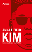 Kim - Anna Fifield