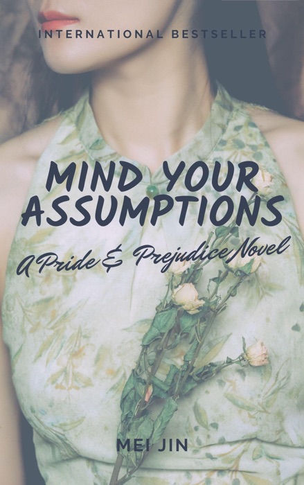 Mind Your Assumptions