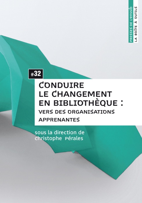 Conduire le changement en bibliothèque