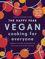 David Flynn & Stephen Flynn - The Happy Pear: Vegan Cooking for Everyone artwork
