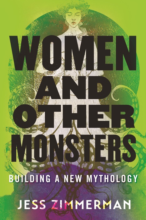 Women and Other Monsters