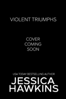 Jessica Hawkins - Violent Triumphs artwork