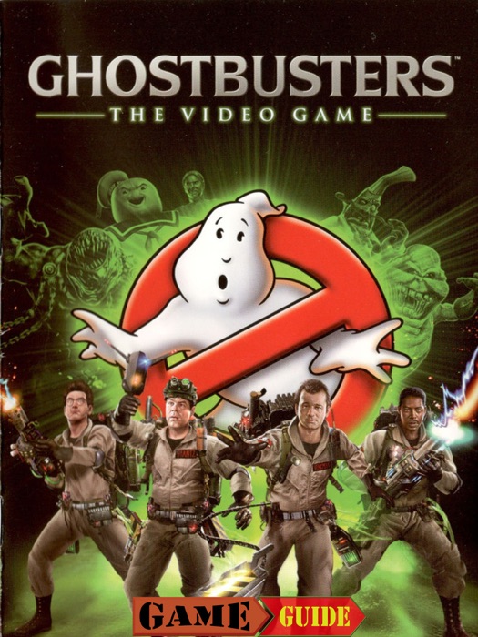 Ghostbusters The Video Game Game Guide & Walkthrough