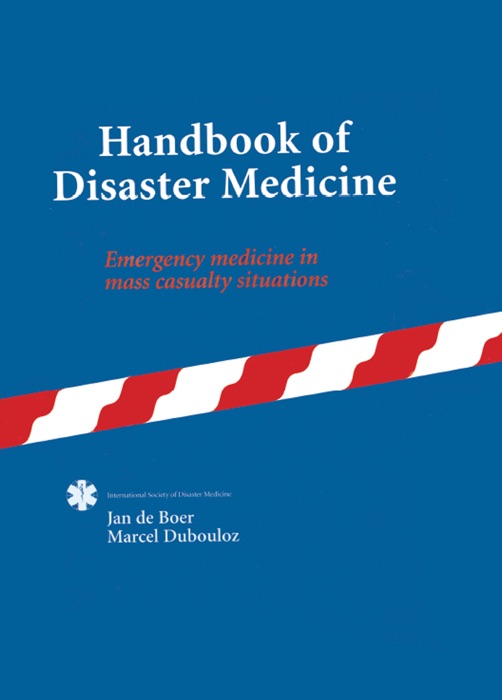 Handbook of Disaster Medicine