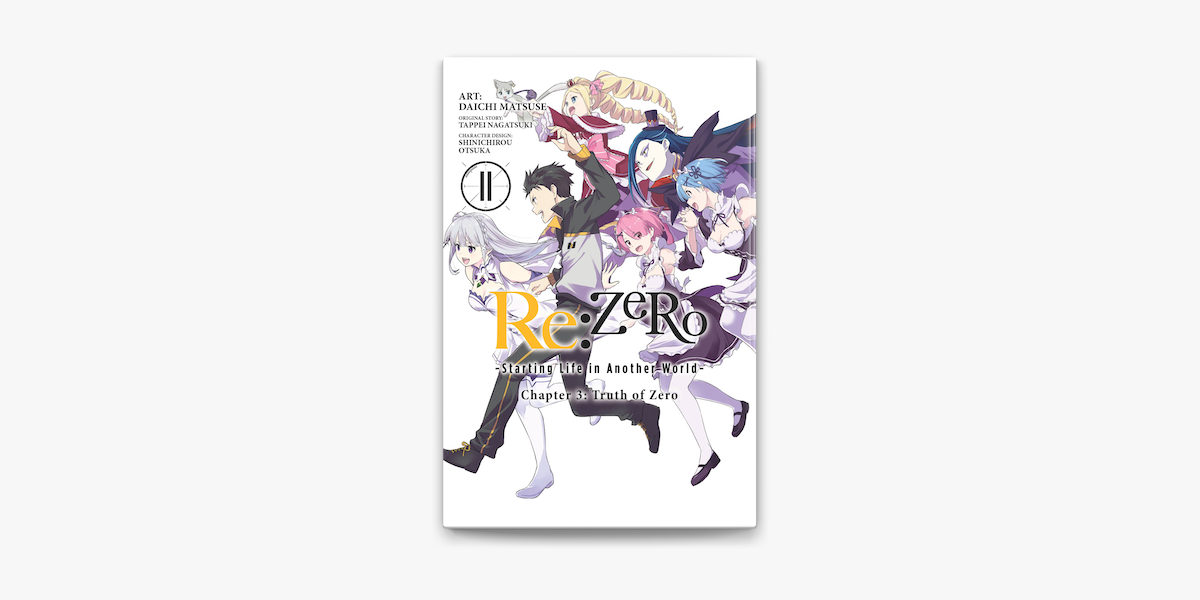 Re Zero Starting Life In Another World Chapter 3 Truth Of Zero Vol 11 Manga On Apple Books