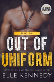 Out of Uniform Box Set: Books 4-6 + 2 Bonus Novellas - Elle Kennedy by  Elle Kennedy PDF Download