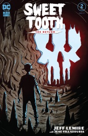 Sweet Tooth: The Return (2020-2021) #2 - Jeff Lemire by  Jeff Lemire PDF Download
