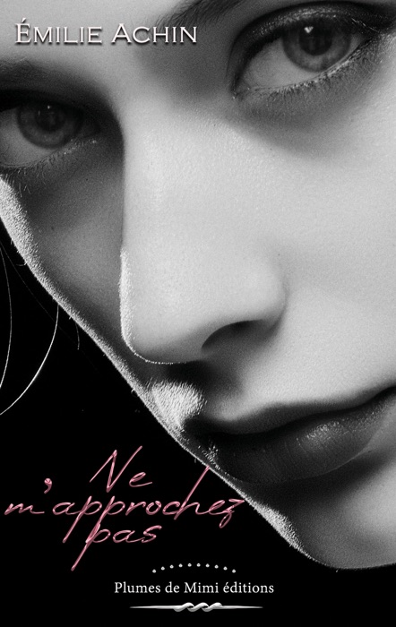 Ne m'approchez pas
