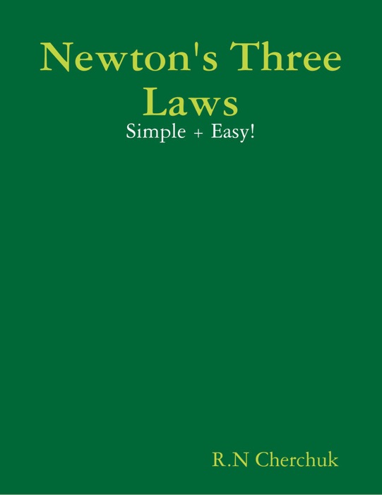 Newton's Three Laws - Simple + Easy!