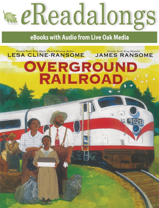 Overground Railroad (Enhanced Edition)