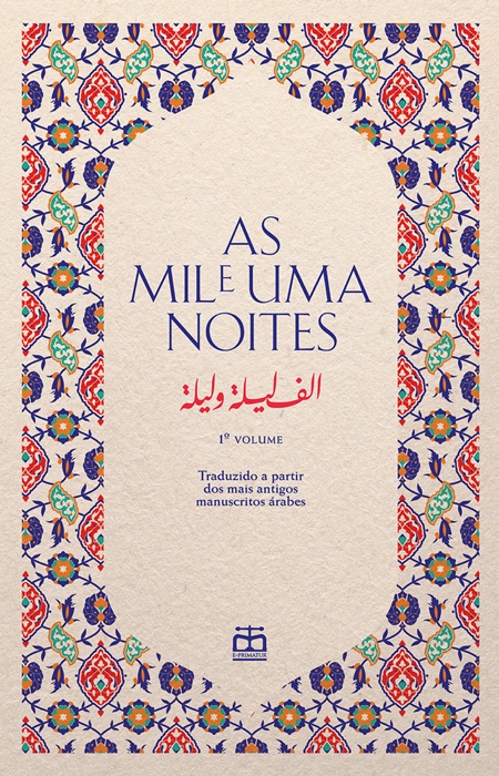 As Mil e Uma Noites, Vol. I
