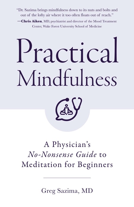 Practical Mindfulness