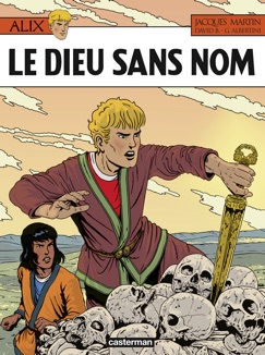 Alix (Tome 39) - le Dieu Sans Nom - Jacques Martin