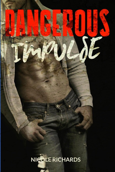 Dangerous Impulse