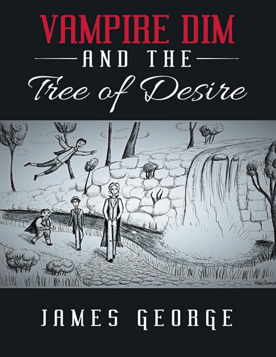 Vampire Dim and the Tree of Desire