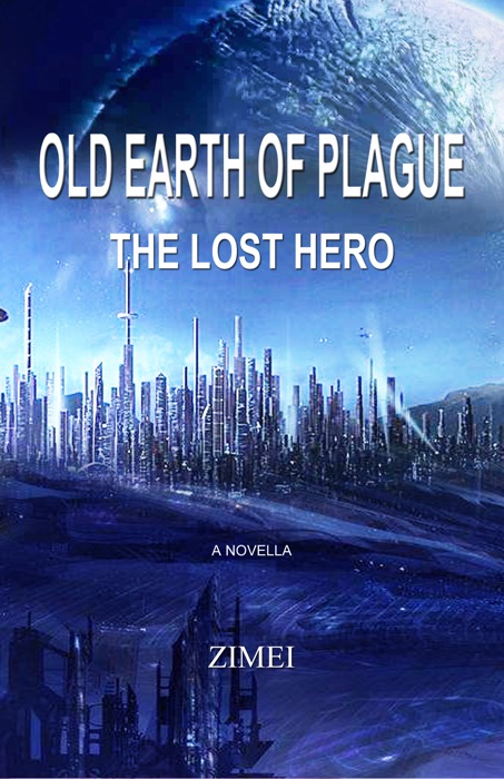 OLD EARTH OF PLAGUE