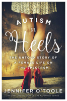 Jennifer Cook O'Toole - Autism in Heels artwork