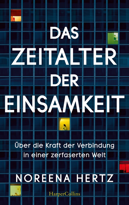 Das Zeitalter der Einsamkeit