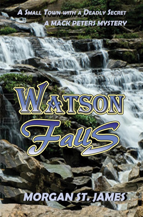 Watson Falls - A Small Town with a Deadly Secret