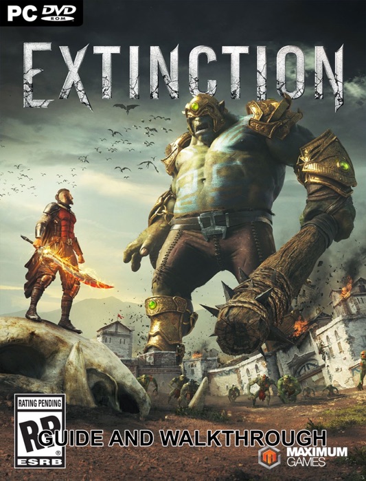 Extinction Guide and Walkthrough