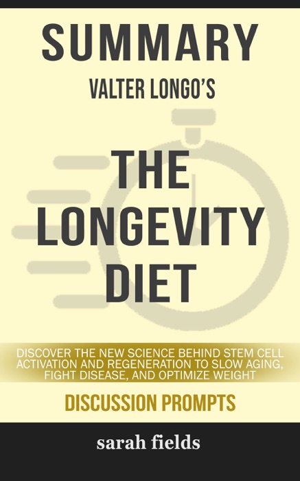 Summary: Valter Longo's The Longevity Diet