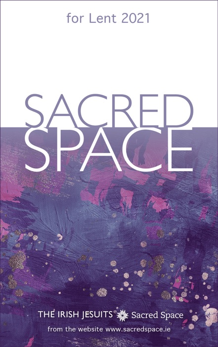 Sacred Space for Lent 2021