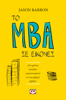 Το MBA σε εικόνες - Jason Barron