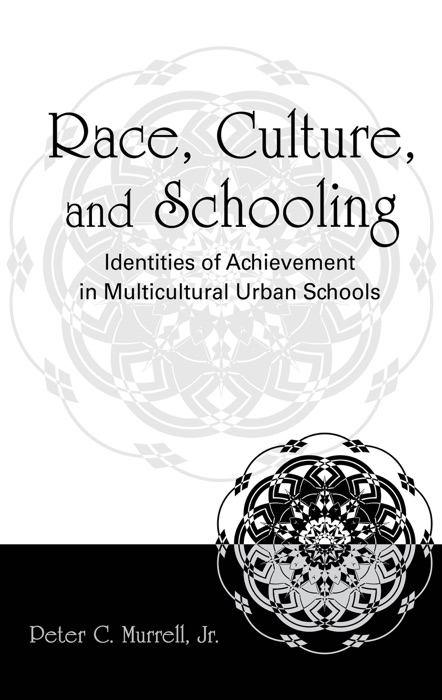 Race, Culture, and Schooling