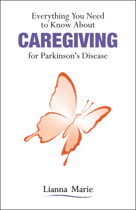 Everything You Need to Know About Caregiving for Parkinson’s Disease