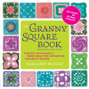 Margaret Hubert - The Granny Square Book, Second Edition artwork