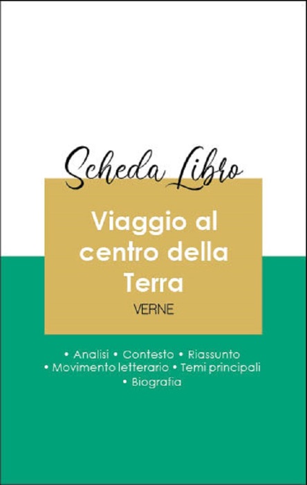 Scheda libro Viaggio al centro della Terra (analisi letteraria di riferimento e riassunto completo)