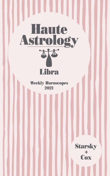 Libra Haute Astrology