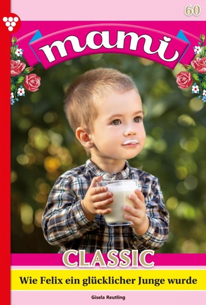 Mami Classic 60 – Familienroman