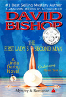 David Bishop - The First Lady's Second Man. A Linda Darby Mystery artwork