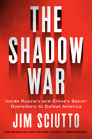 Jim Sciutto - The Shadow War artwork