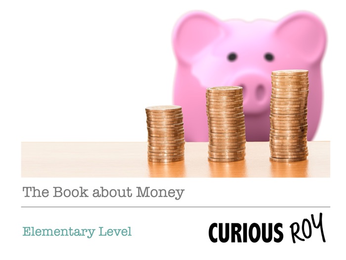 The Book About Money for Kids (Elementary Level)